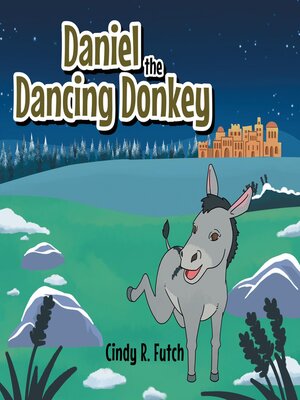 cover image of Daniel the Dancing Donkey